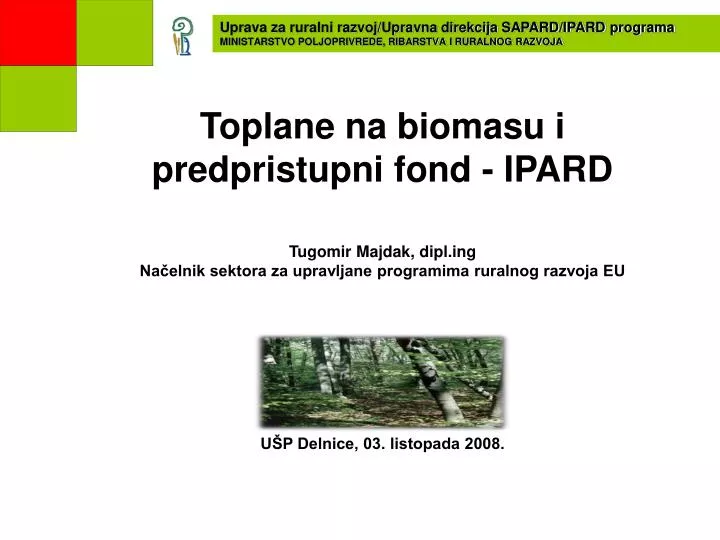 toplane na biomasu i predpristupni fond ipard