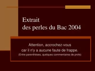 extrait des perles du bac 2004