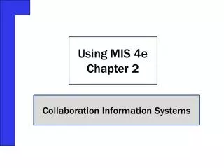 Using MIS 4e Chapter 2