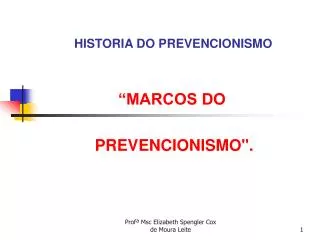 HISTORIA DO PREVENCIONISMO