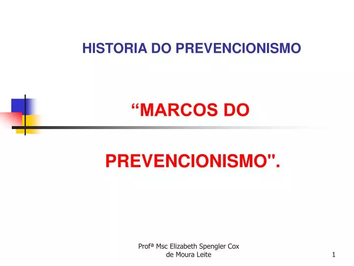 historia do prevencionismo