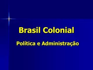 Brasil Colonial