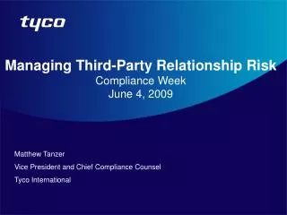 Managing Third-Party Relationship Risk Compliance Week June 4, 2009