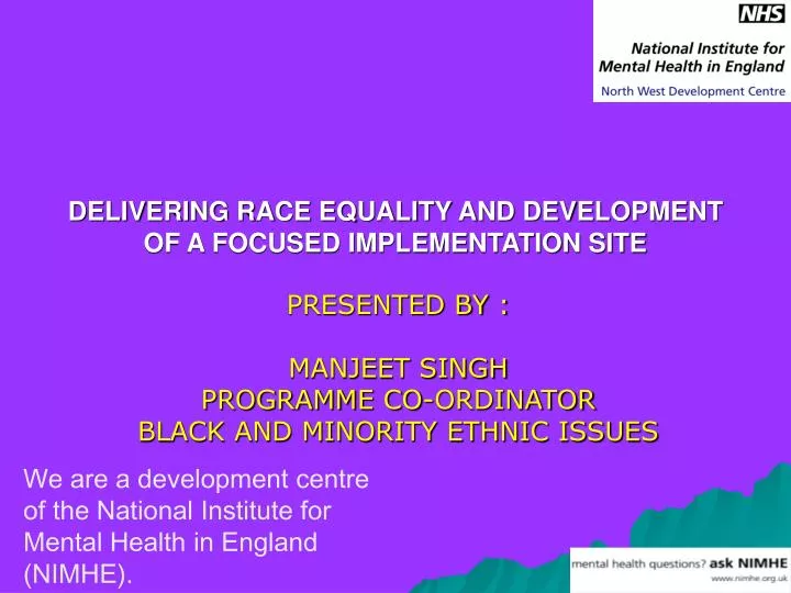 delivering race equality and development of a focused implementation site