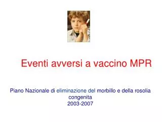 Eventi avversi a vaccino MPR