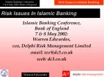 Risk Issues In Islamic Banking - slide 1