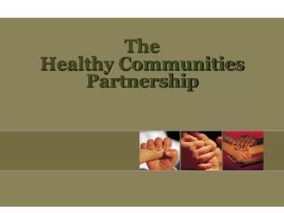 The Healthy Communities Partnership