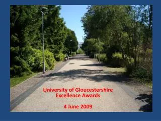 University of Gloucestershire Excellence Awards 4 June 2009