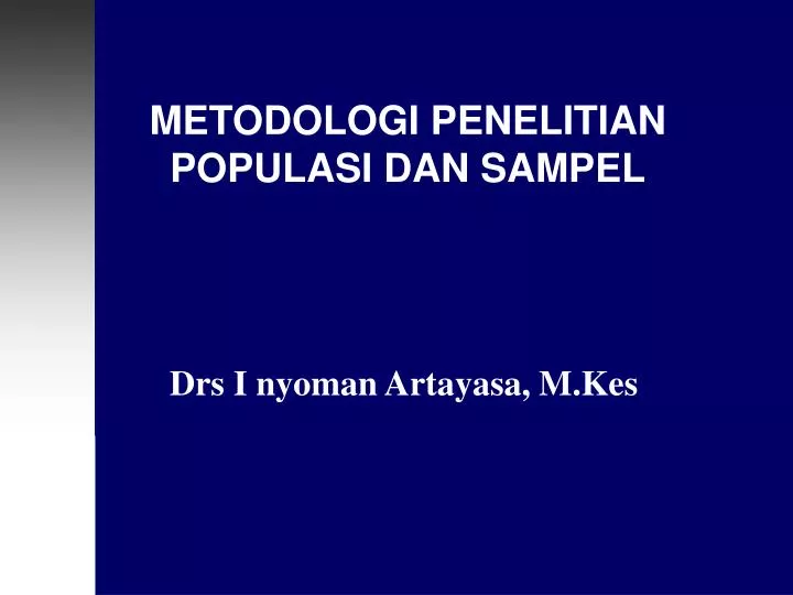 metodologi penelitian populasi dan sampel