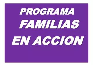 PROGRAMA FAMILIAS EN ACCION