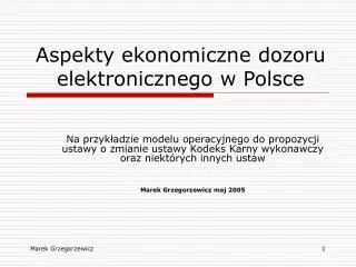 Aspekty ekonomiczne dozoru elektronicznego w Polsce