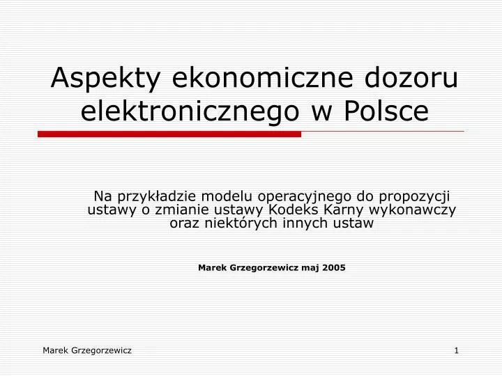 aspekty ekonomiczne dozoru elektronicznego w polsce