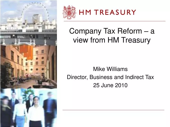 company tax reform a view from hm treasury