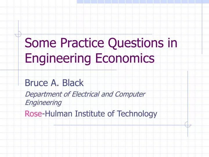 some practice questions in engineering economics