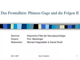 das frontalhirn phineas gage und die folgen ii