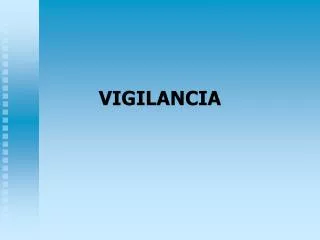 vigilancia