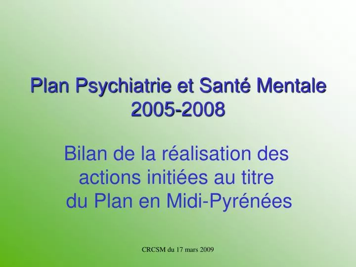 plan psychiatrie et sant mentale 2005 2008