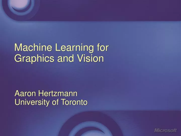 machine learning for graphics and vision