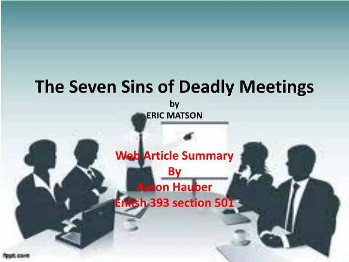 the seven sins of deadly meetings by eric matson