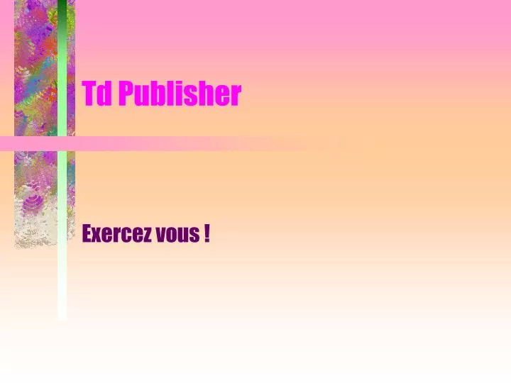 td publisher