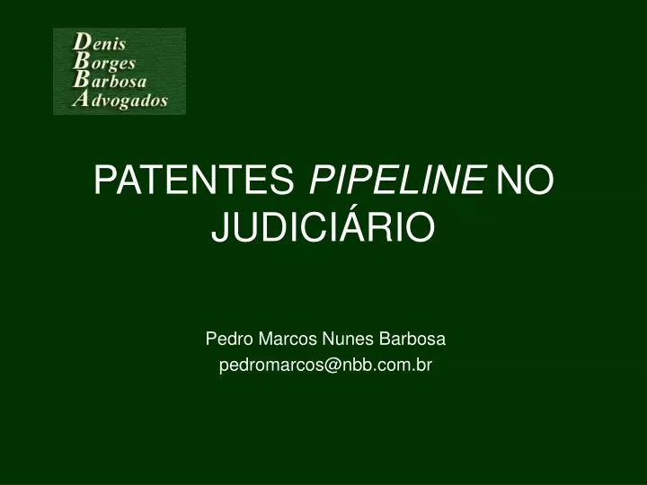 patentes pipeline no judici rio