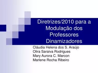 diretrizes 2010 para a modula o dos professores dinamizadores