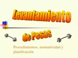 procedimientos normatividad y planificaci n