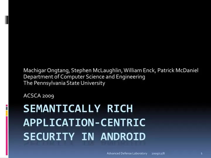 semantically rich application centric security in android