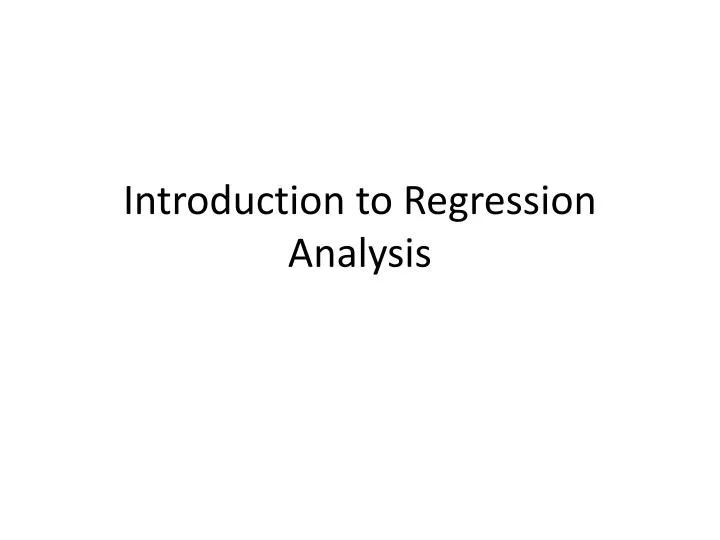 introduction to regression analysis