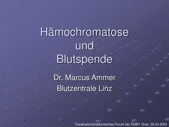 h mochromatose und blutspende