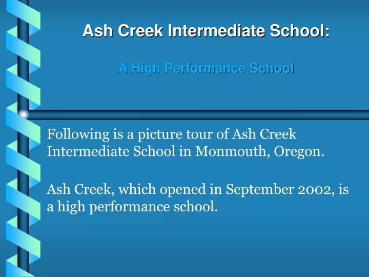 ash creek intermediate school a high performance school