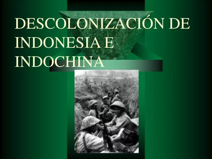 descolonizaci n de indonesia e indochina
