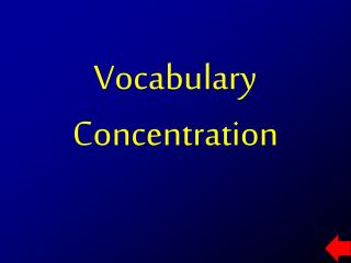 Vocabulary Concentration