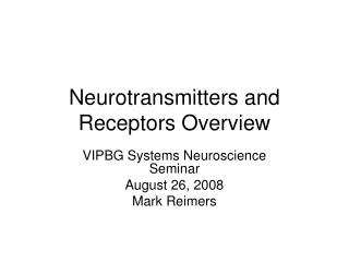 Neurotransmitters and Receptors Overview