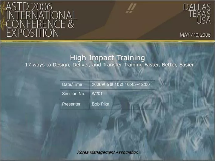 high impact training 17 ways to design deliver and transfer training faster better easier