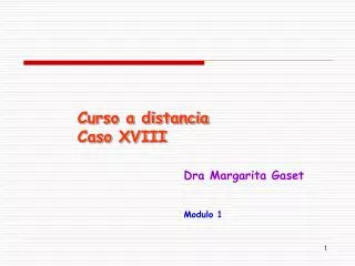 Curso a distancia Caso XVIII