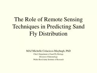 The Role of Remote Sensing Techniques in Predicting Sand Fly Distribution