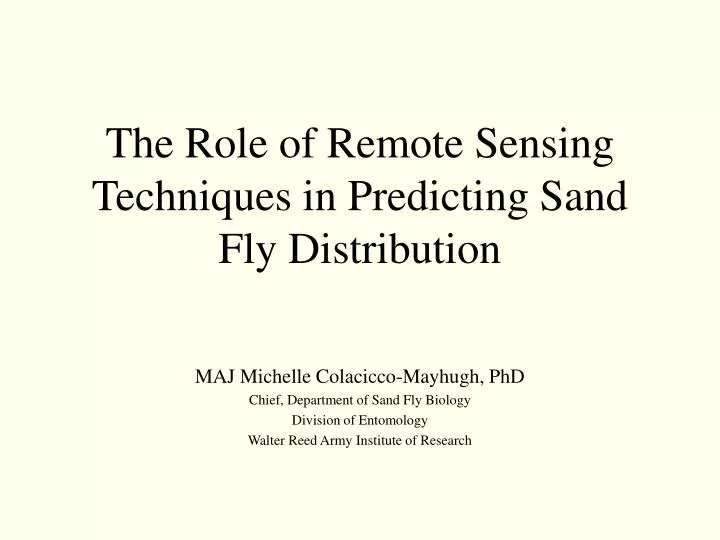 the role of remote sensing techniques in predicting sand fly distribution