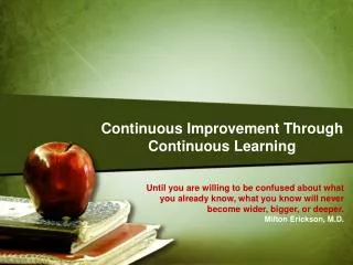 Continuous Improvement Through Continuous Learning