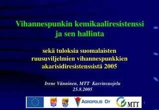 vihannespunkin kemikaaliresistenssi ja sen hallinta