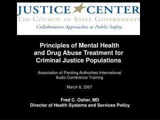 Principles of Mental Health and Drug Abuse Treatment for Criminal Justice Populations