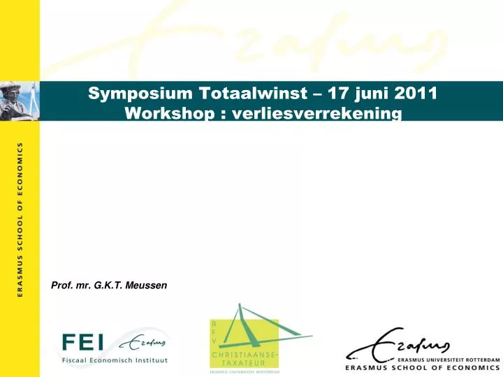 symposium totaalwinst 17 juni 2011 workshop verliesverrekening