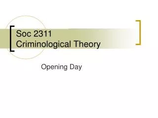 soc 2311 criminological theory