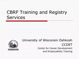 CBRF Training and Registry Services