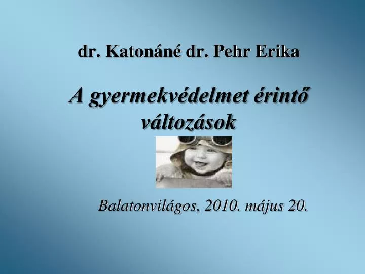 dr katon n dr pehr erika a gyermekv delmet rint v ltoz sok