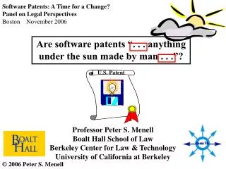 Are software patents “. . . anything under the sun made by man . . .”?