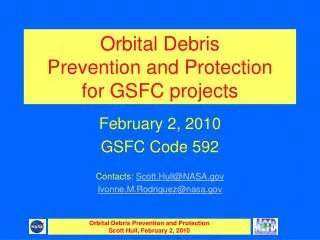 Orbital Debris Prevention and Protection for GSFC projects