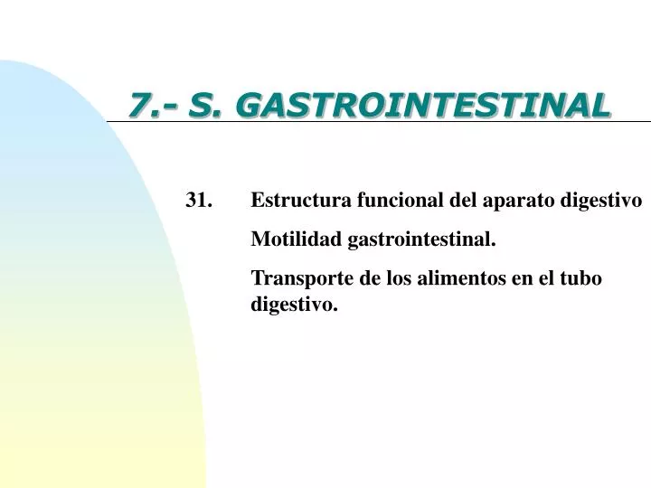 7 s gastrointestinal
