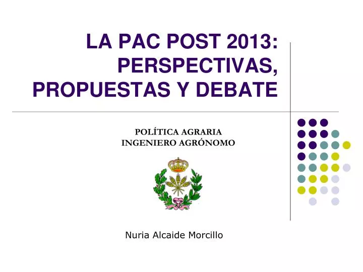 la pac post 2013 perspectivas propuestas y debate