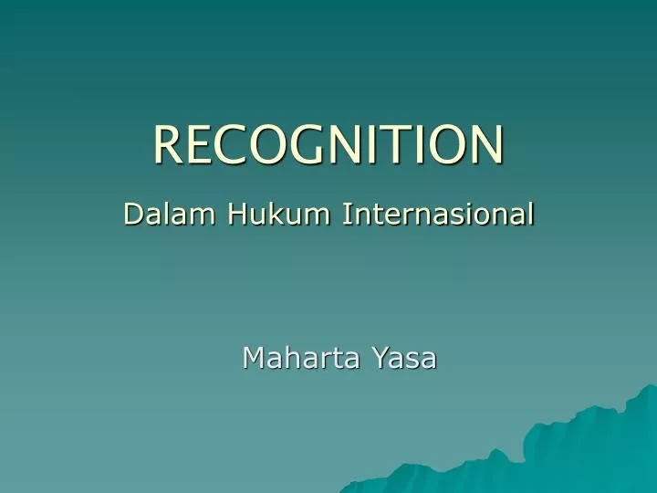 recognition